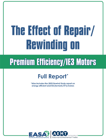 The Effect of Repair/Rewinding on Premium Efficiency/IE3 Motors